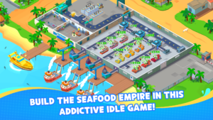 Seafood Inc – Tycoon, Idle 1