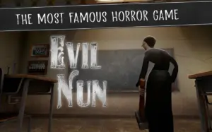 تحميل لعبة إيفل نان Evil Nun: Horror at School للاندرويد آخر إصدار 2025 1